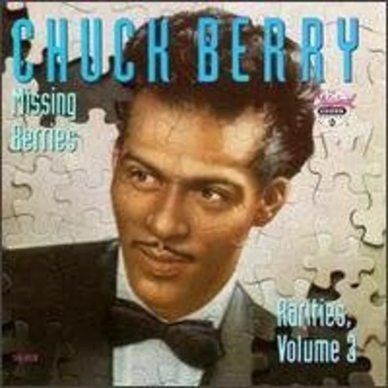 Chuck Berry - Missing Berries, Rarities, Volume 3 (CD)