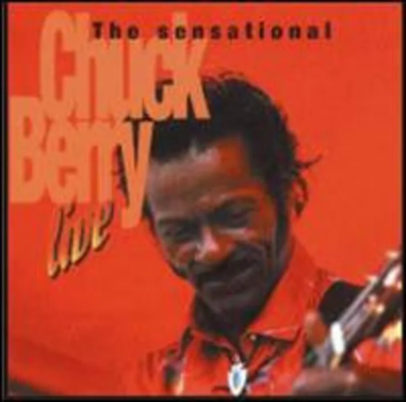 Chuck Berry - The Sensational Chuck Berry Live (CD)