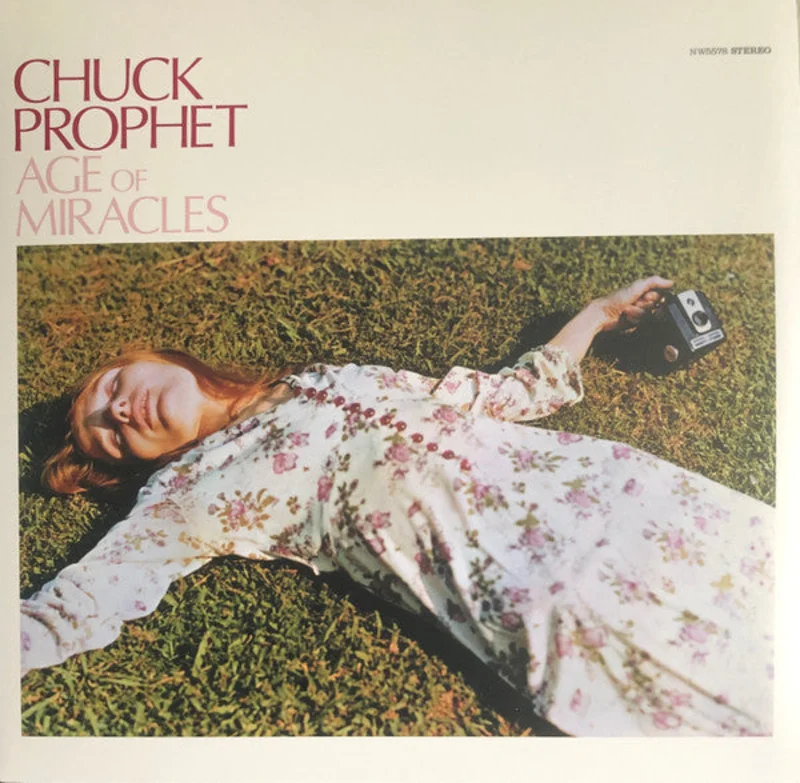 Chuck Prophet - Age Of Miracles (Vinyl)