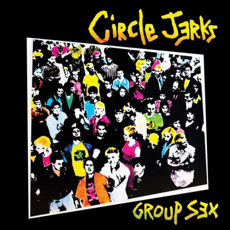 Circle Jerks - Group Sex LP