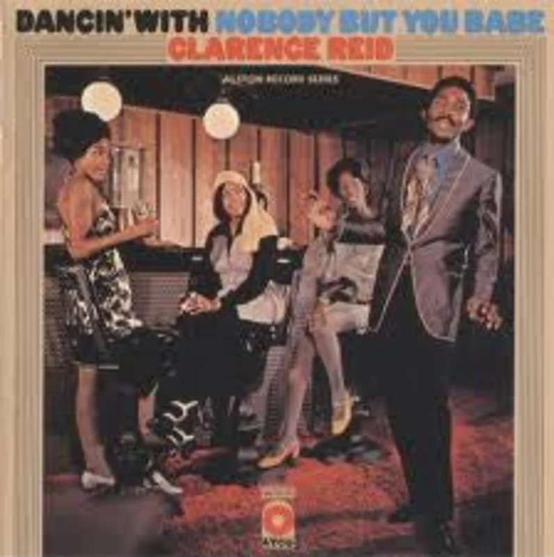 Clarence Reid - Dancin' With Nobody But You Babe (CD)