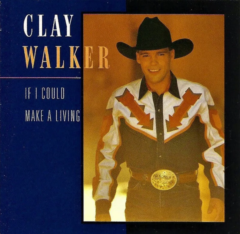 Clay Walker - If I Could Make A Living (CD)
