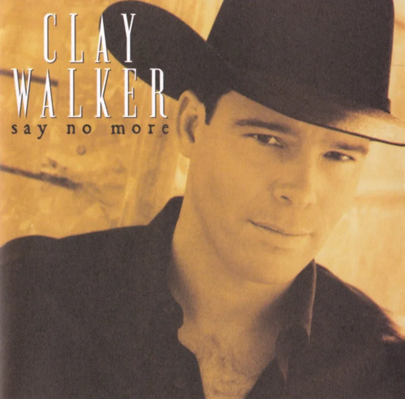 Clay Walker - Say No More (CD)