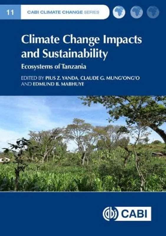 Climate Change Impacts and Sustainability : Ecosystems of Tanzania