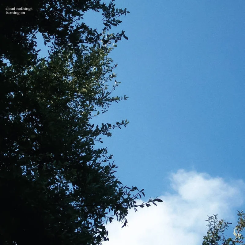 Cloud Nothings - Turning On LP