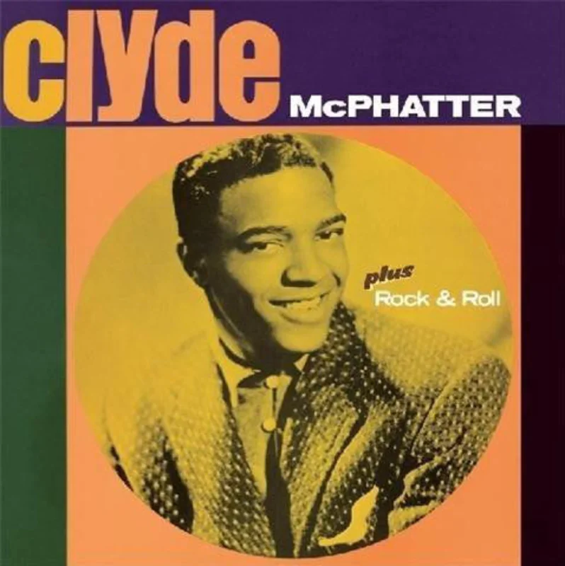 Clyde McPhatter - Clyde McPhatter Plus Rock & Roll (CD)