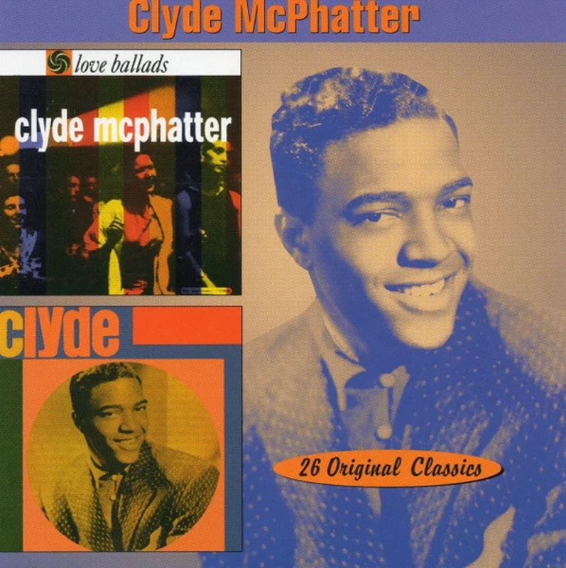 Clyde McPhatter - Love Ballads / Clyde (CD)