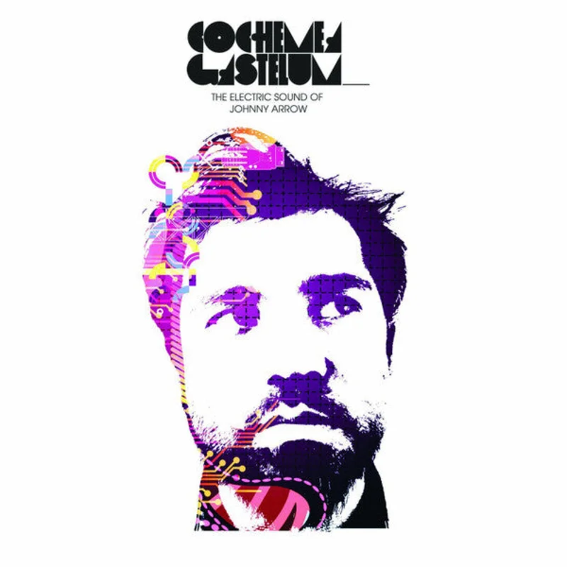 Cochemea Gastelum - The Electric Sound Of Johnny Arrow (CD)