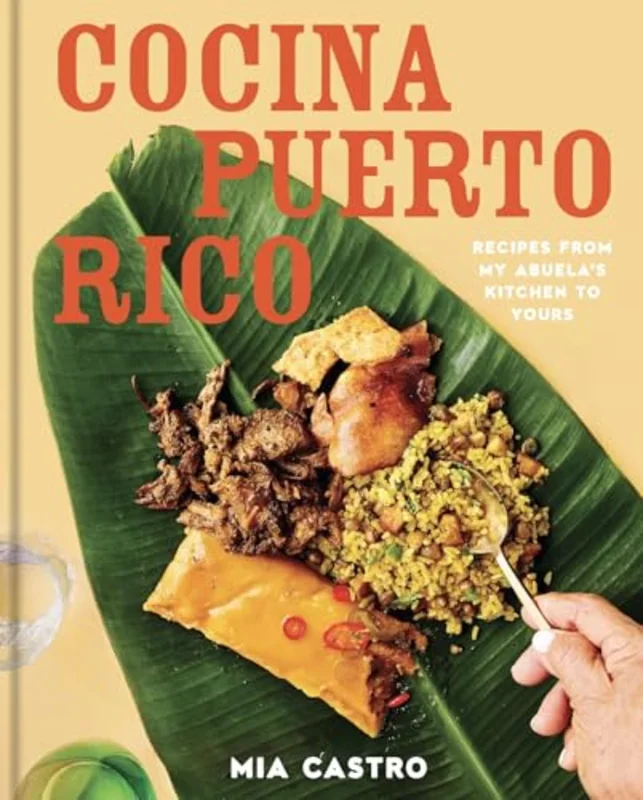 Cocina Puerto Rico : Recipes from My Abuelas Kitchen to Yours