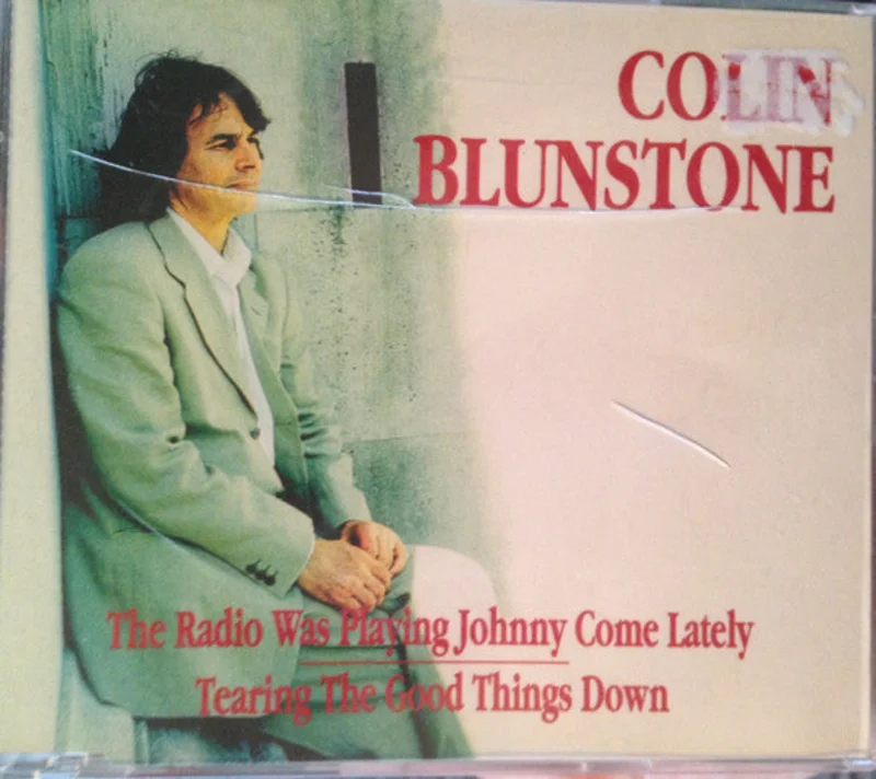 Colin Blunstone - The Radio Was Playing Johnny Come Lately / Tearing The Good Things Down (CD)