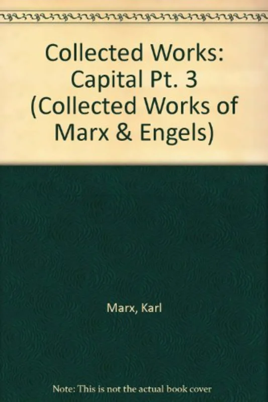 Collected Works : Capital Pt. 3 : v. 37