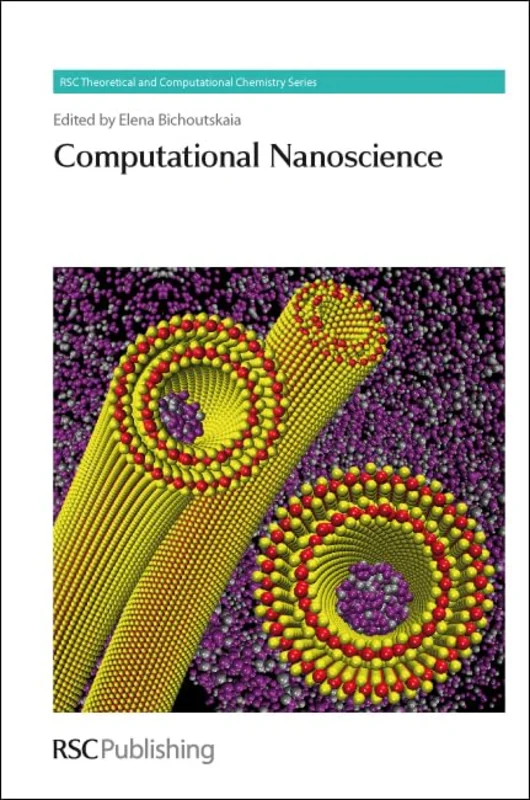 Computational Nanoscience : Volume 4