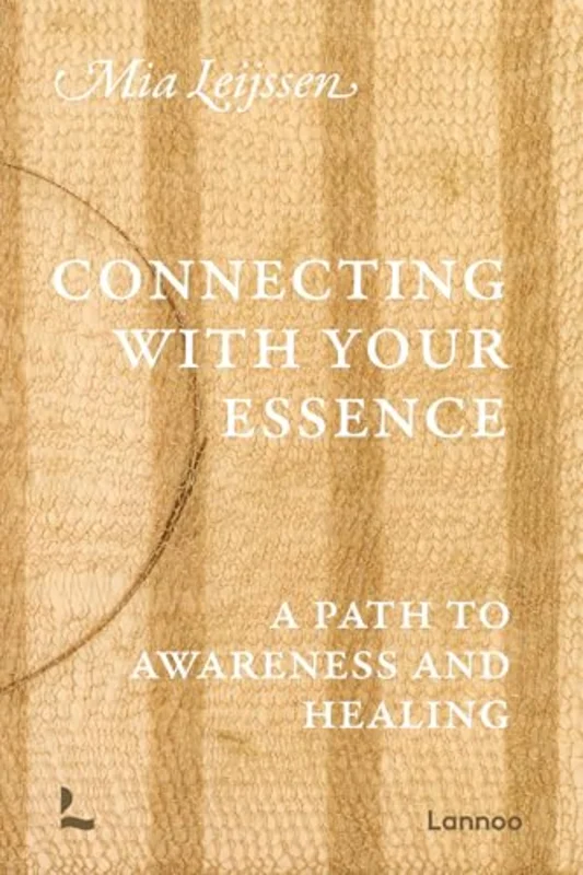 Connecting with your Essence : A Path to Awareness and Healing