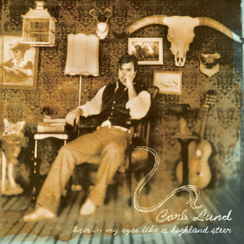Corb Lund-Hair In My Eyes Like A Highland Steer (LP)