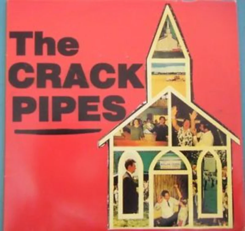 Crack Pipes - Hot Dang Go Go / Hustler Blues