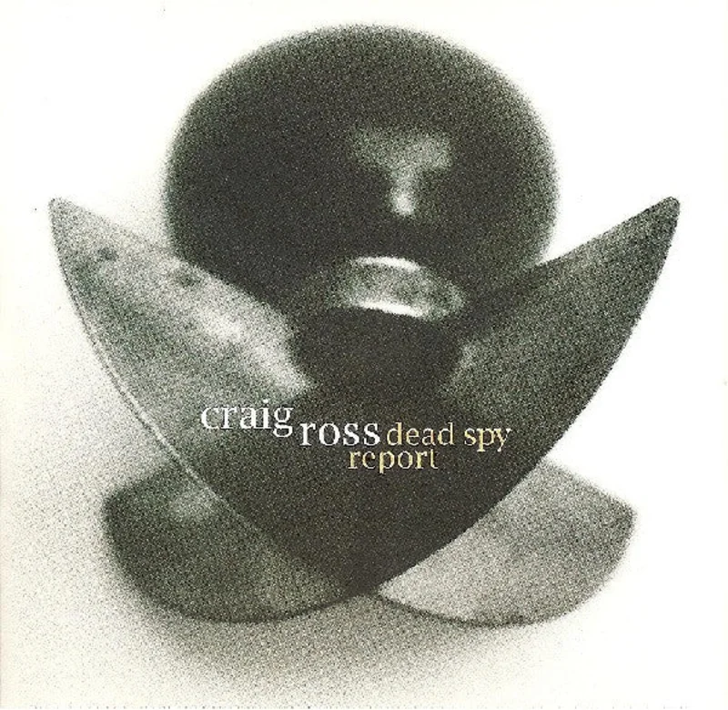 Craig Ross  - Dead Spy Report (CD)