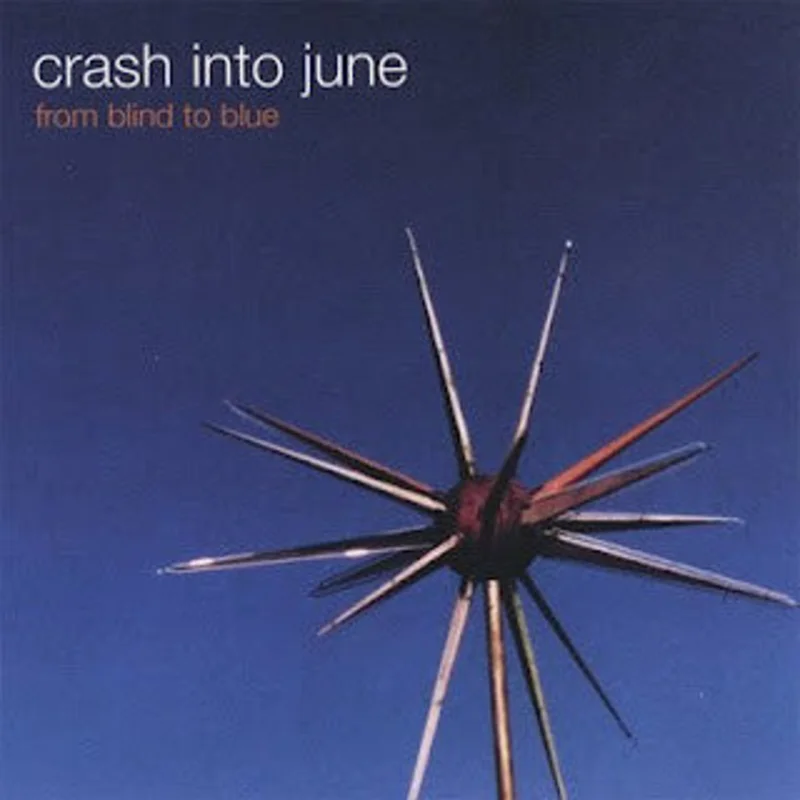 Crash Into June - From Blind To Blue (CD)