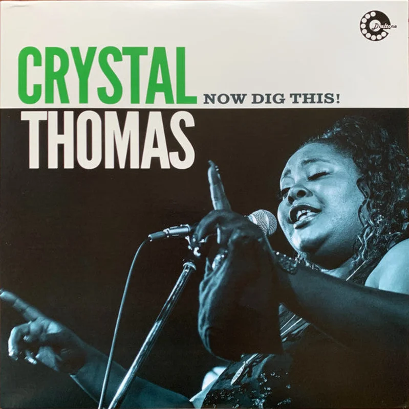 Crystal Thomas - Now Dig This! (Vinyl)