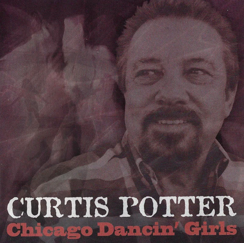 Curtis Potter - Chicago Dancin' Girls (CD)