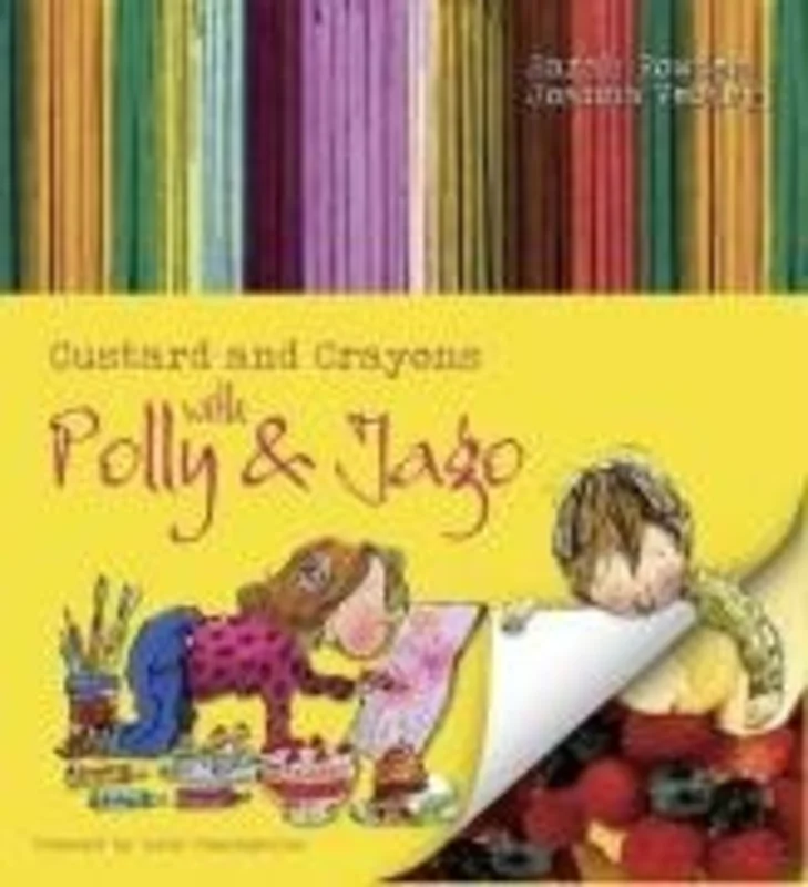 Custard and Crayons : With Polly and Jago