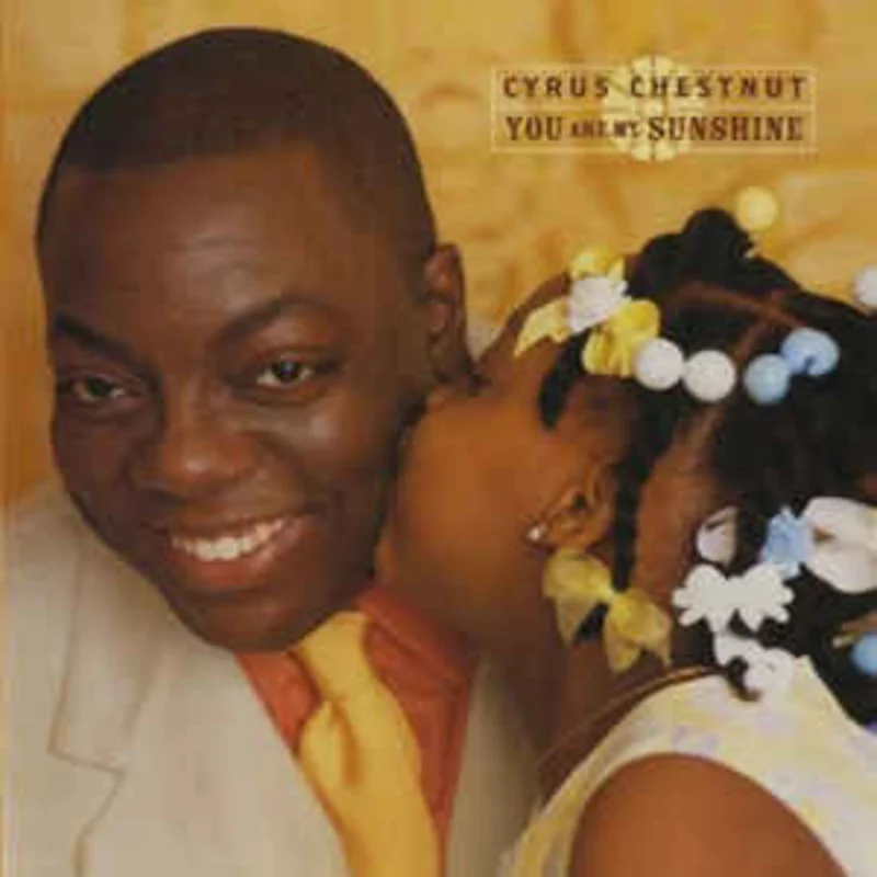 Cyrus Chestnut - You Are My Sunshine (CD)
