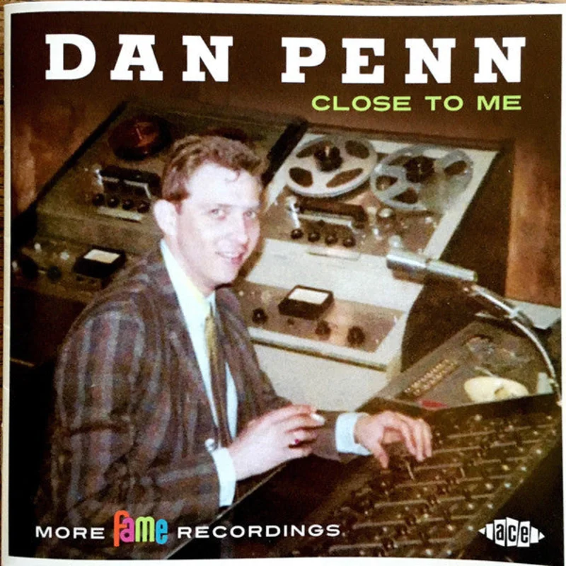 Dan Penn - Close To Me (More Fame Recordings) (CD)