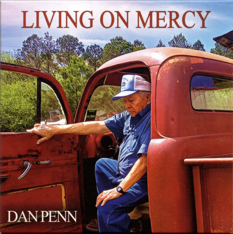 Dan Penn - Living On Mercy (CD)