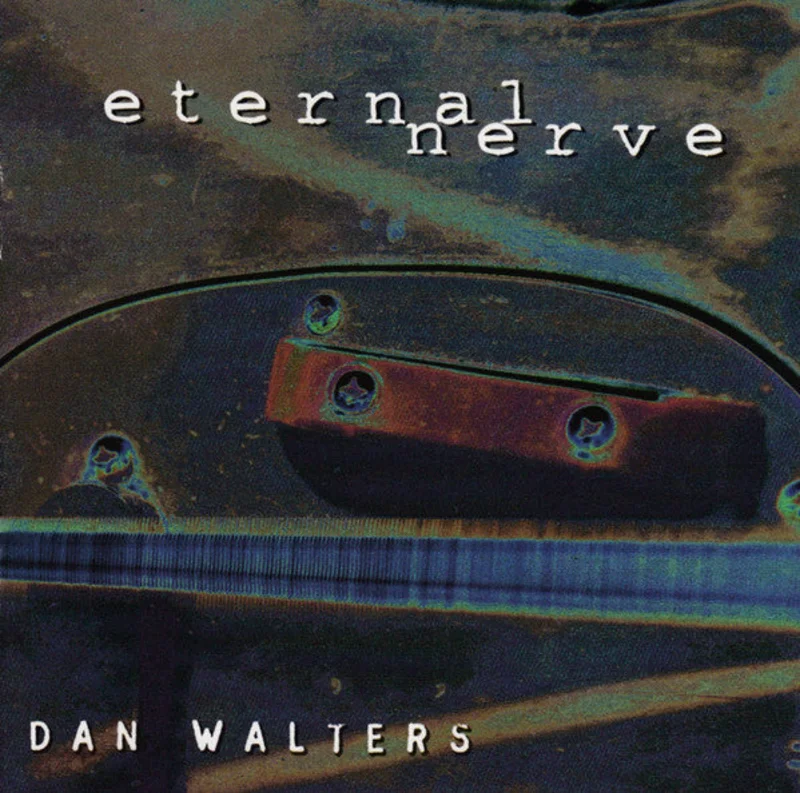Dan Walters  - Eternal Nerve (CD)