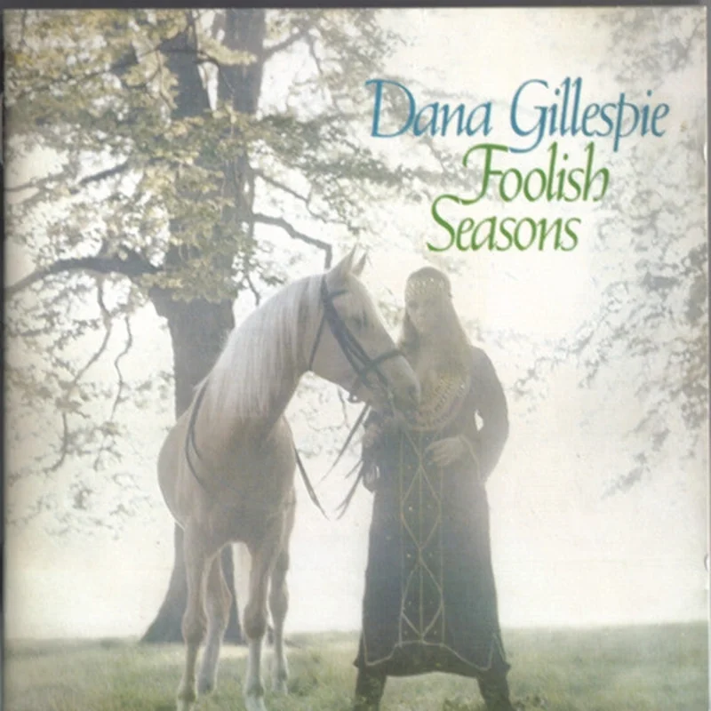 Dana Gillespie - Foolish Seasons (CD)