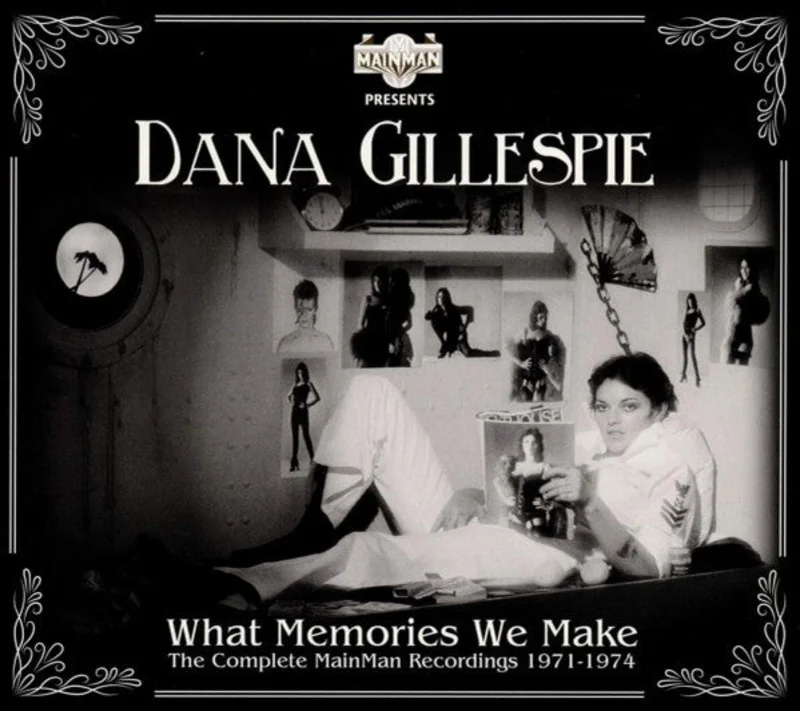 Dana Gillespie - What Memories We Make - The Complete MainMan Recordings 1971-1974 (CD)