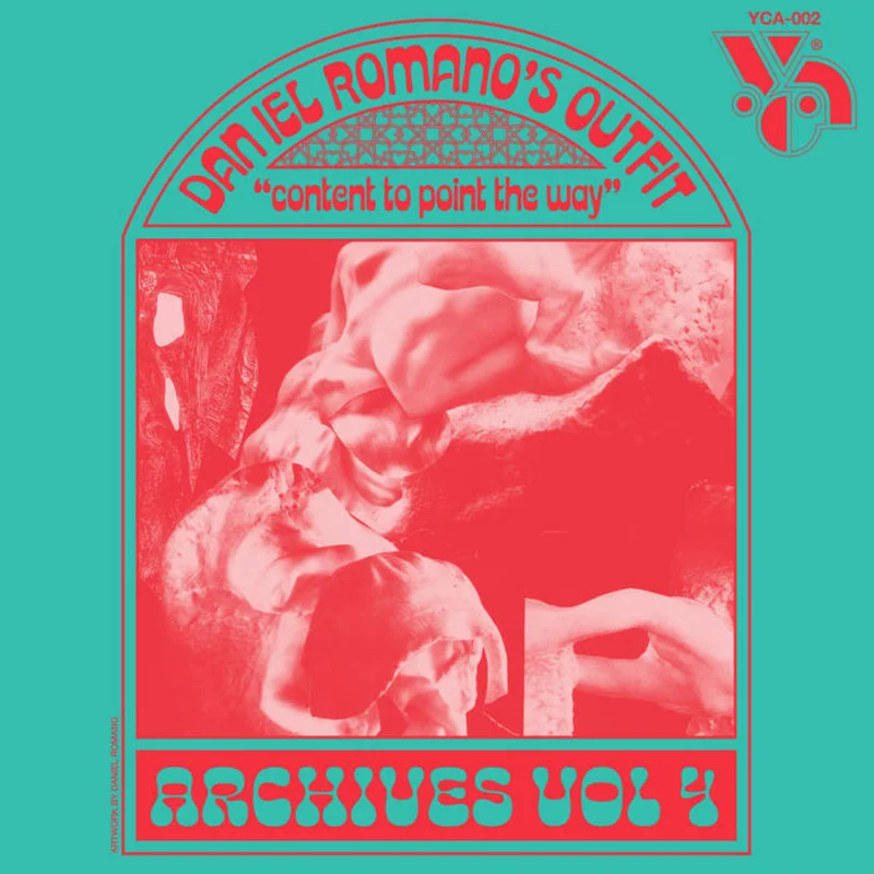 Daniel Romano's Outfit - Content to Point the Way: Archives Vol. 4 LP