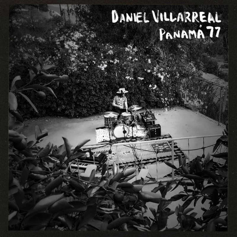 Daniel Villarreal - Panam 77 LP
