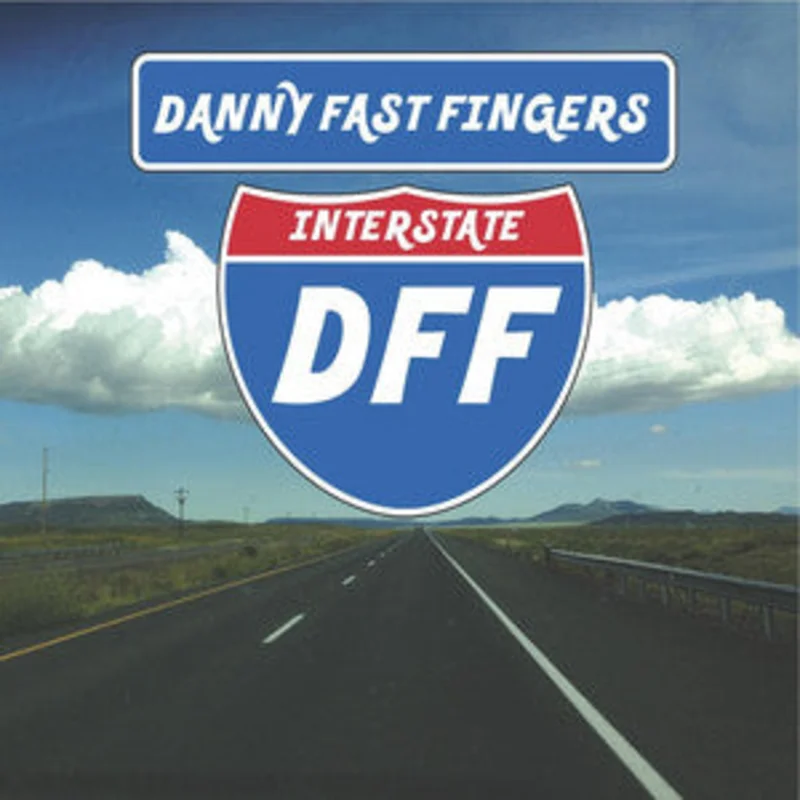 Danny Fast Fingers - Interstate DFF