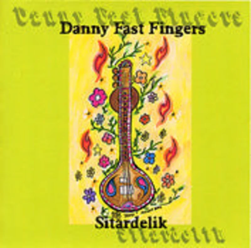 Danny Fast Fingers - Sitardelik