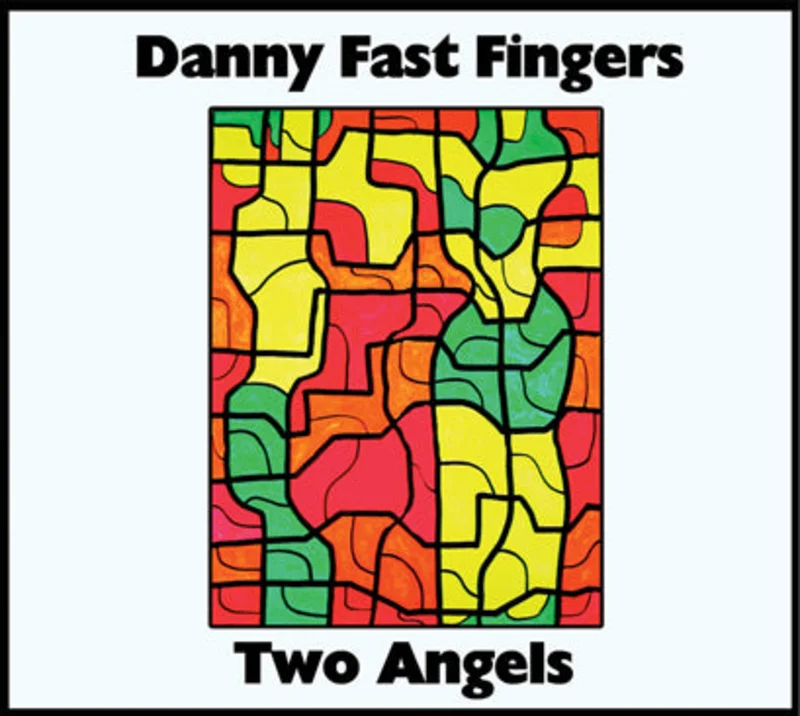 Danny Fast Fingers - Two Angels