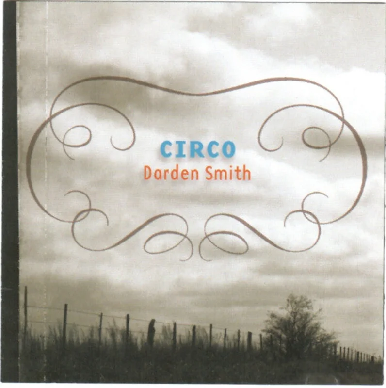 Darden Smith - Circo (CD)