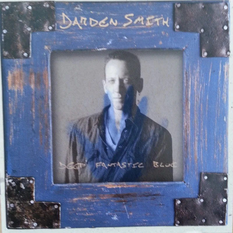 Darden Smith - Deep Fantastic Blue (CD)