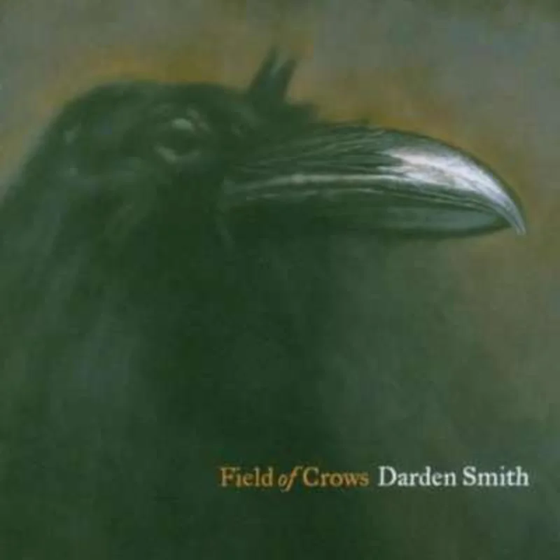 Darden Smith - Field Of Crows (CD)