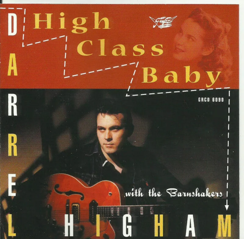 Darrel Higham With The Barnshakers - High Class Baby (CD)