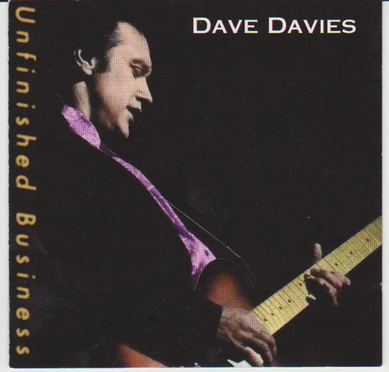 Dave Davies - Unfinished Business (Solo Kronikles, 1980-1997) (CD)