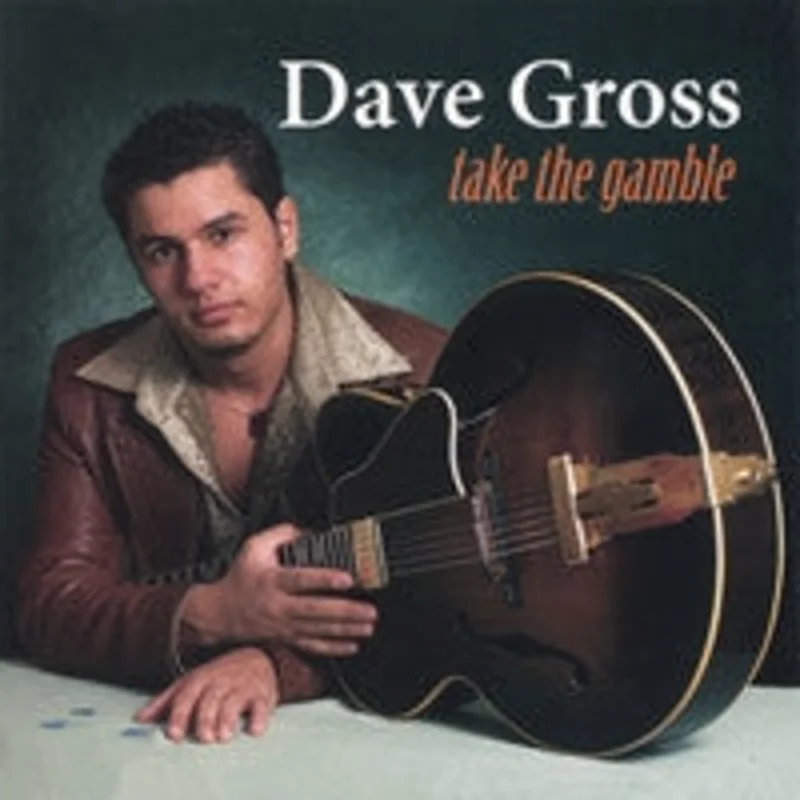 Dave Gross - Take The Gamble (CD)