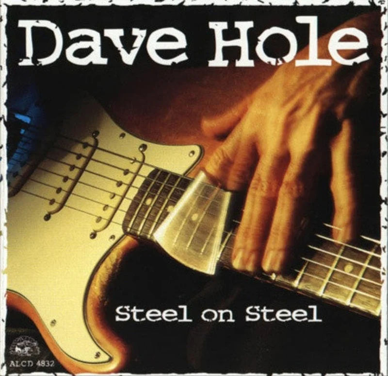 Dave Hole - Steel On Steel (CD)