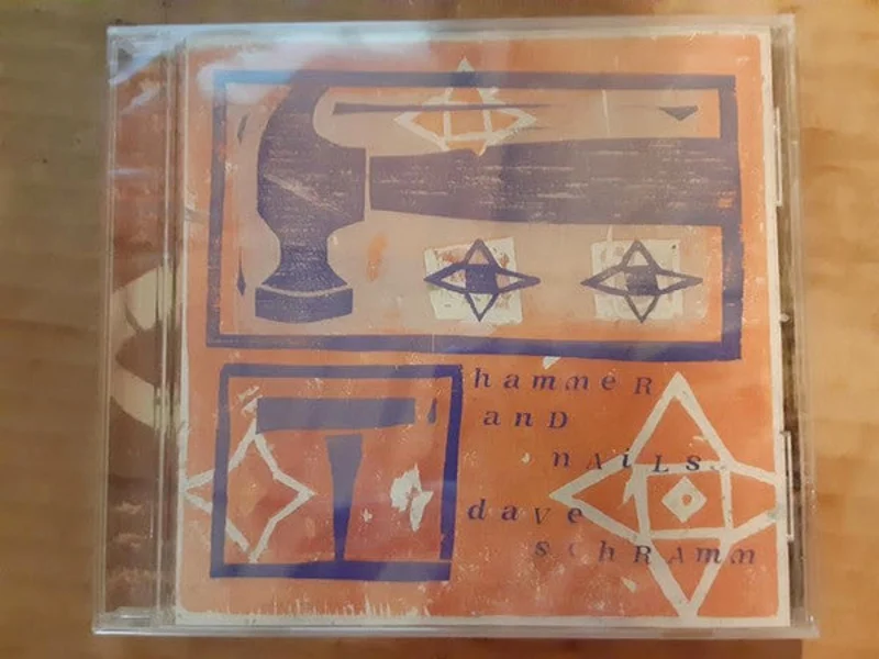 Dave Schramm - Hammer And Nails (CD)