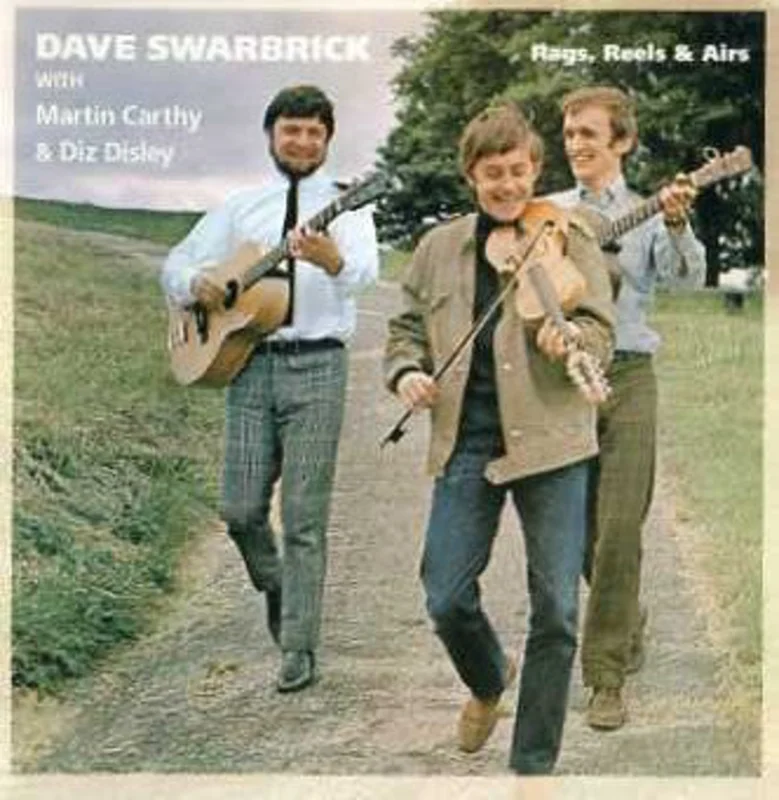 Dave Swarbrick With Martin Carthy & Diz Disley - Rags, Reels & Airs (CD)