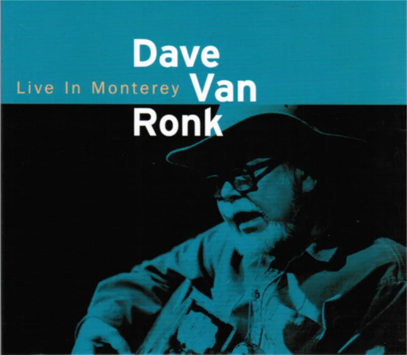 Dave Van Ronk - Live In Monterey (CD)