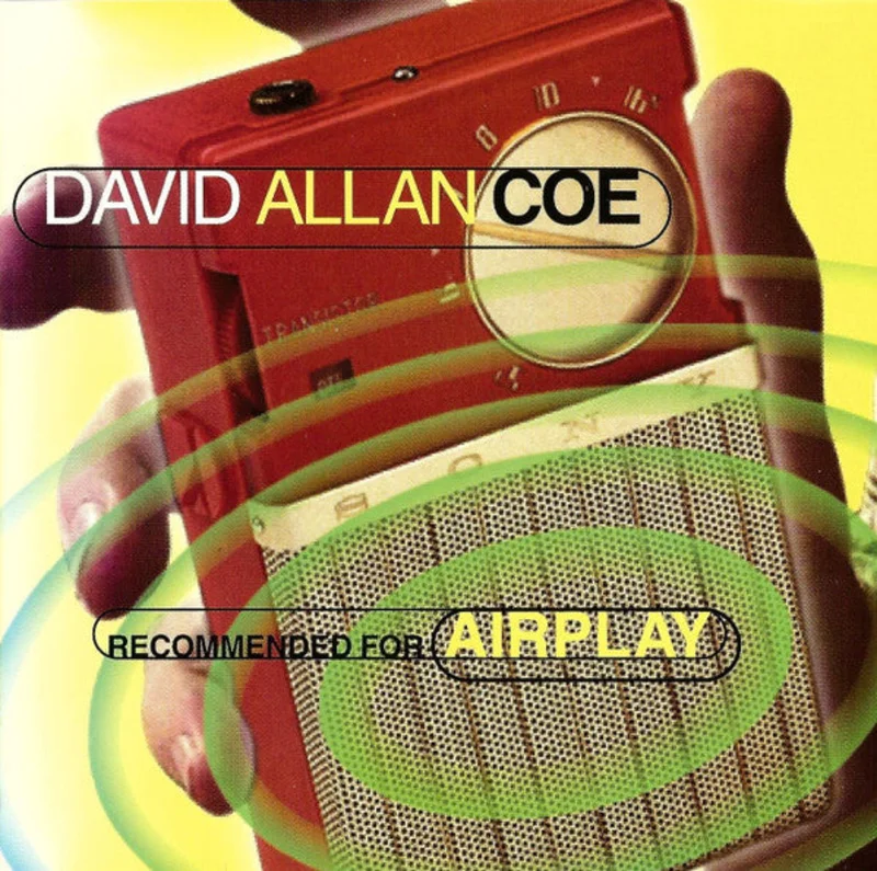 David Allan Coe - Recommended For Airplay (CD)