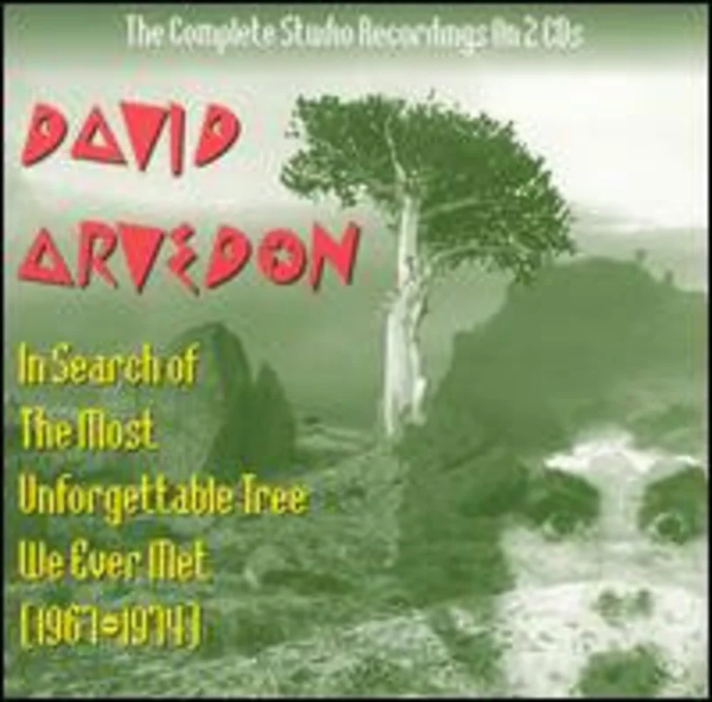 David Arvedon - In Search Of The Most Unforgettable Tree We Ever Met (1967-1974) (CD)