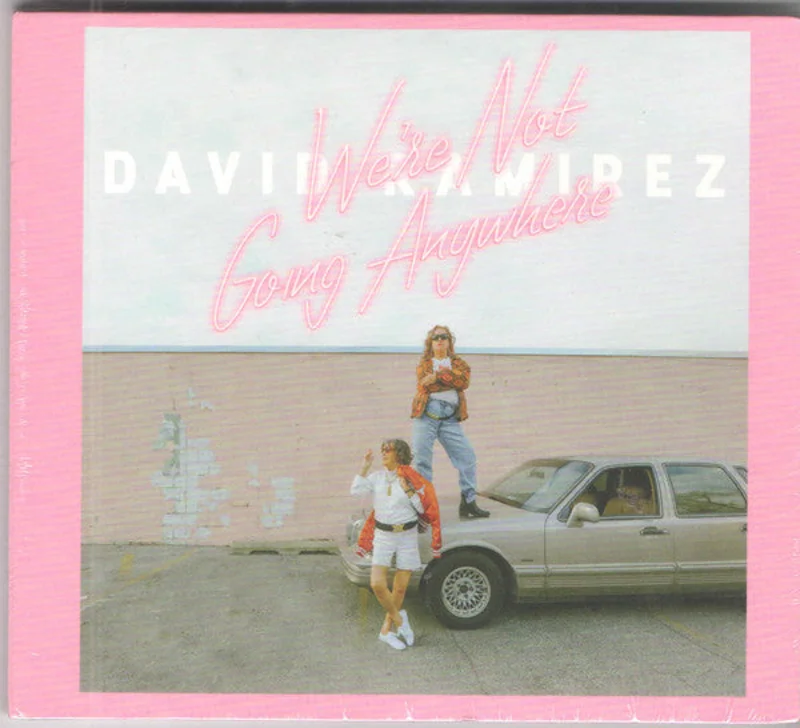David Ramirez - We're Not Going Anywhere (CD)