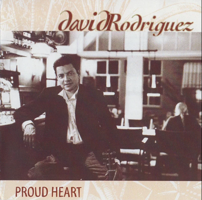 David Rodriguez - Proud Heart (CD)