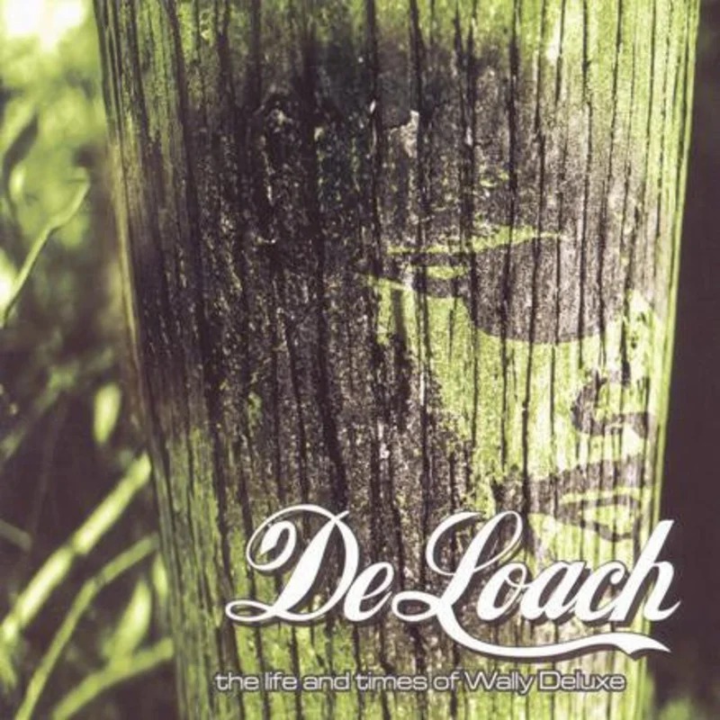 De Loach - The Life And Times Of Wally Deluxe (CD)